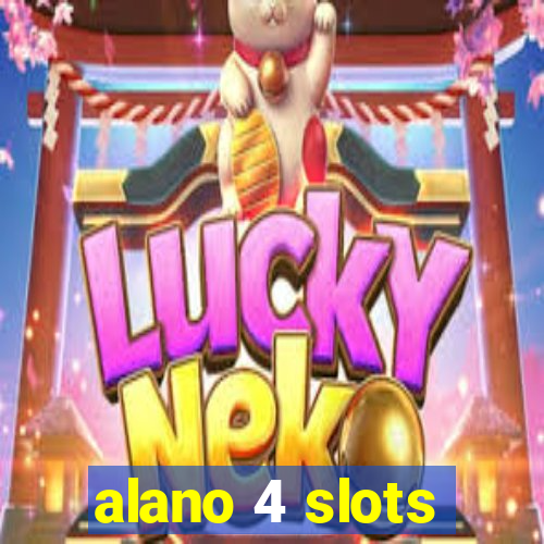 alano 4 slots